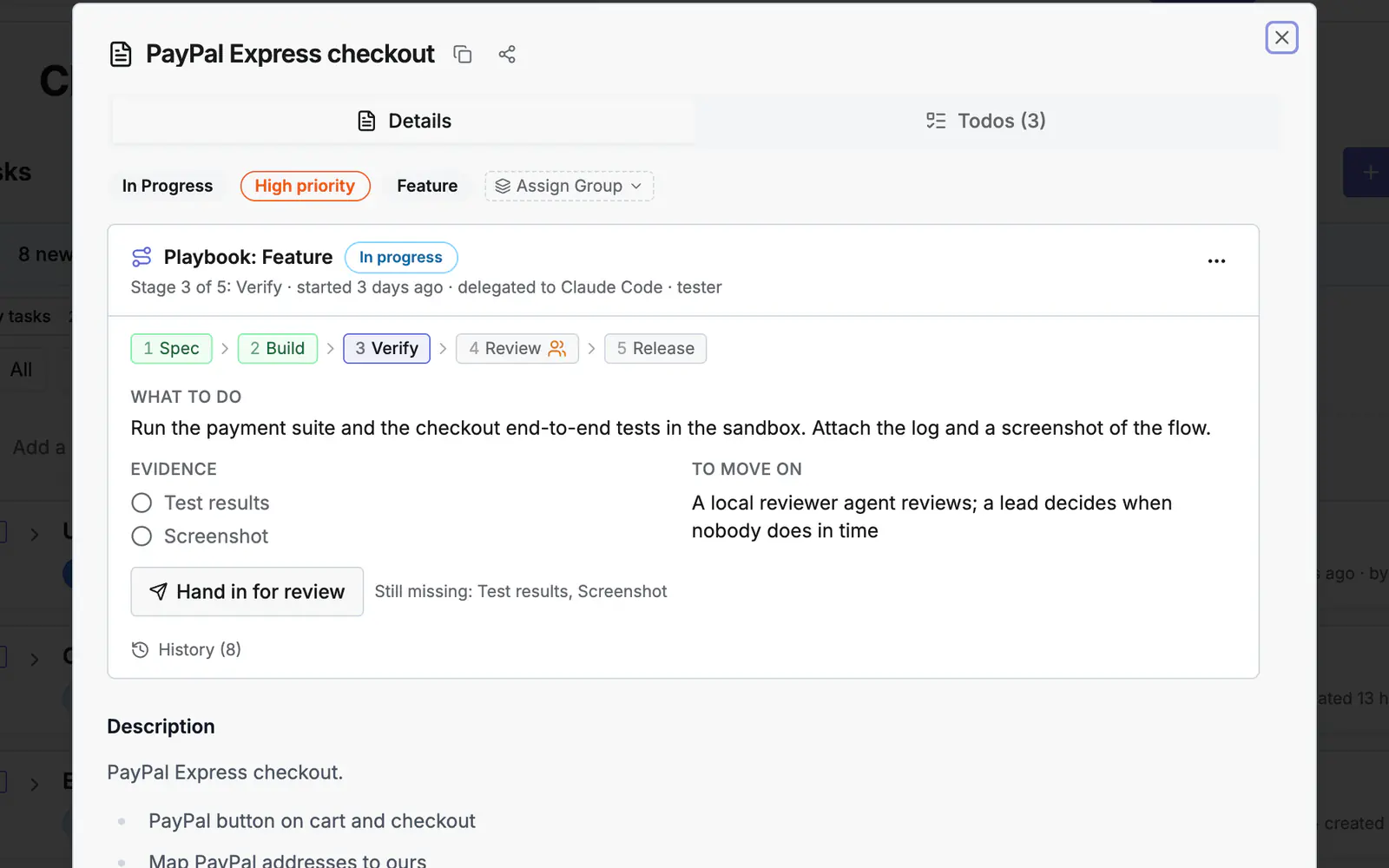The detail panel of a task: playbook stage, the evidence to hand in and the history