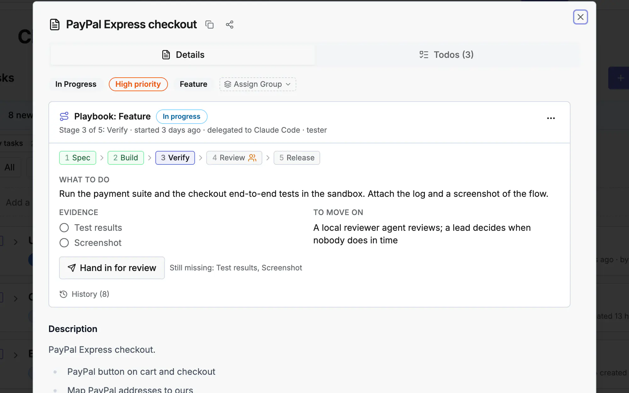 Task detail with the playbook stage, the evidence still missing and the todos tab